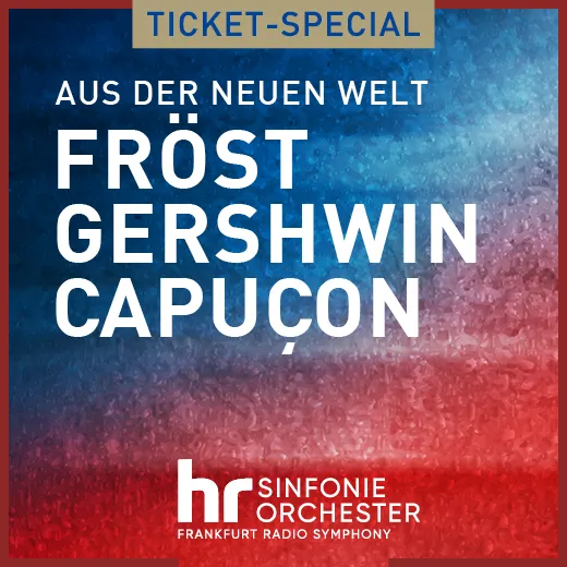 Ticket-Special: Aus der neuen Welt